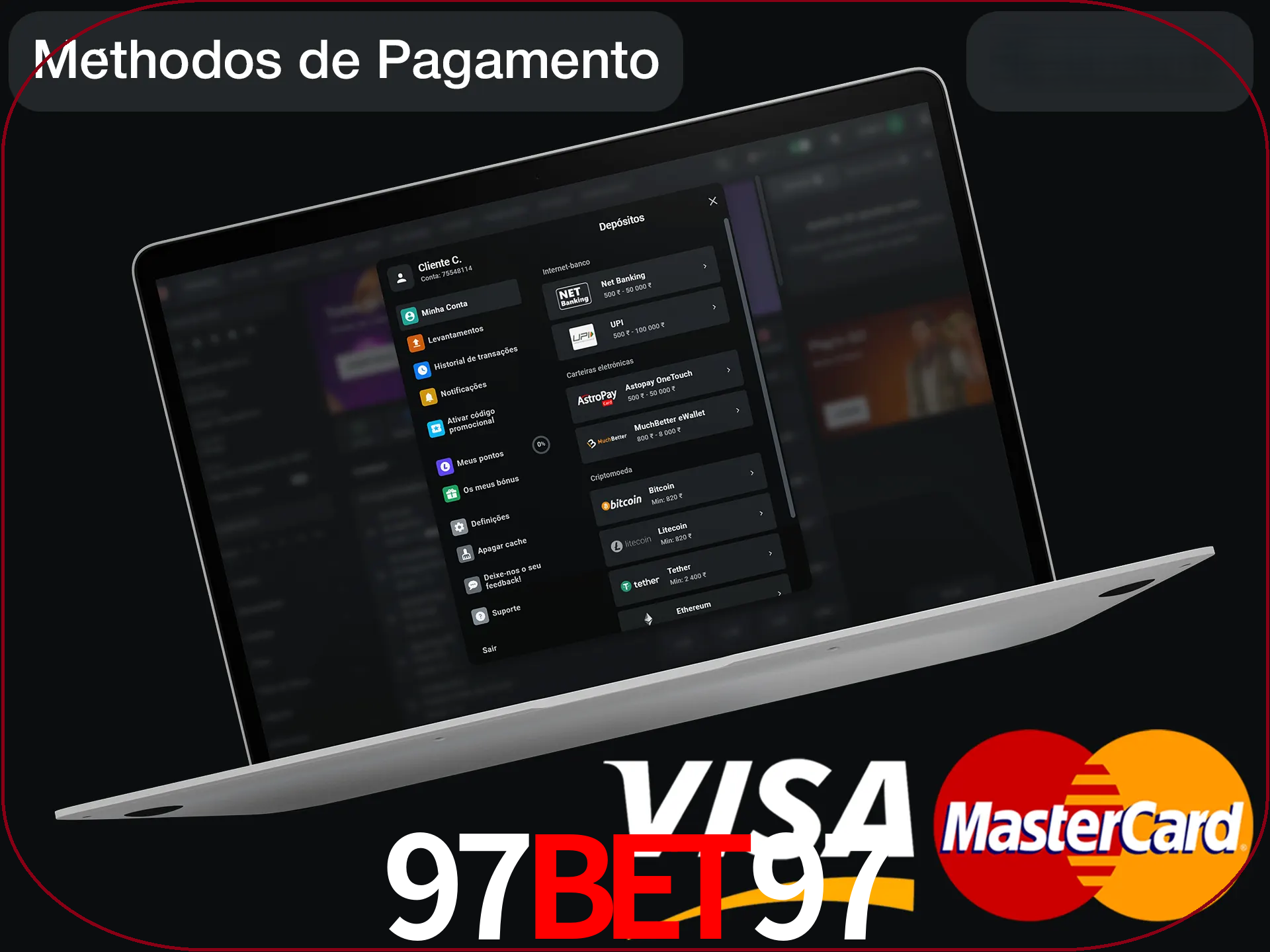 Use seu método de depósito preferido.